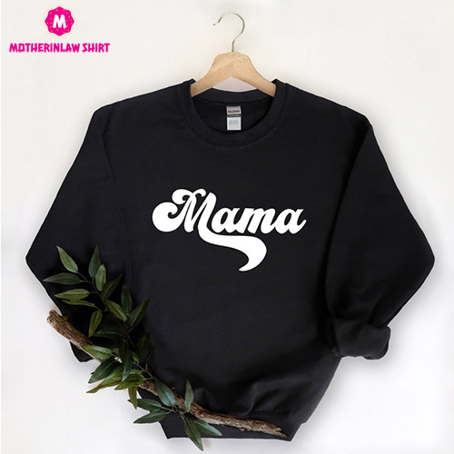 Mama Sweatshirt, Retro Mama Shirt, Boho Mama Crewneck Pullover, Mothers Day Gift, Gift For Mom, New Mom Gifts, Mama Outfit, Cool Mom Shirt