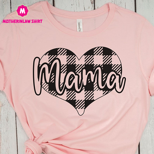 Mama T-Shirt, Mom T-Shirt, Mama Shirt, Mother’s Day T-Shirt, Mother’s Day Gift, Gift for Mom, Mom Shirts, Mama Tee, Graphic Tee