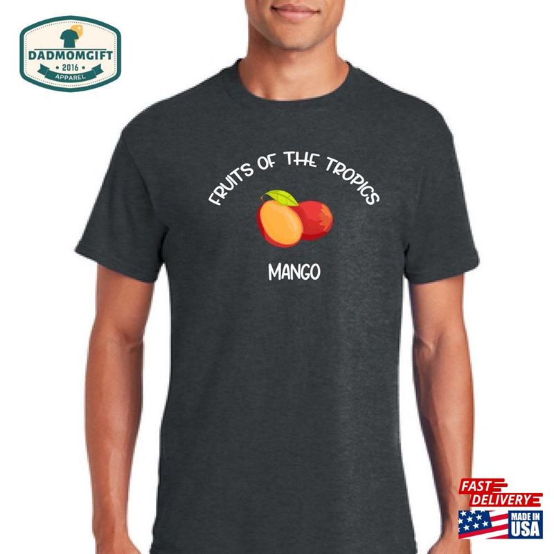 Mango Shirt Gift Dad Permaculture Tee Sweatshirt Hoodie