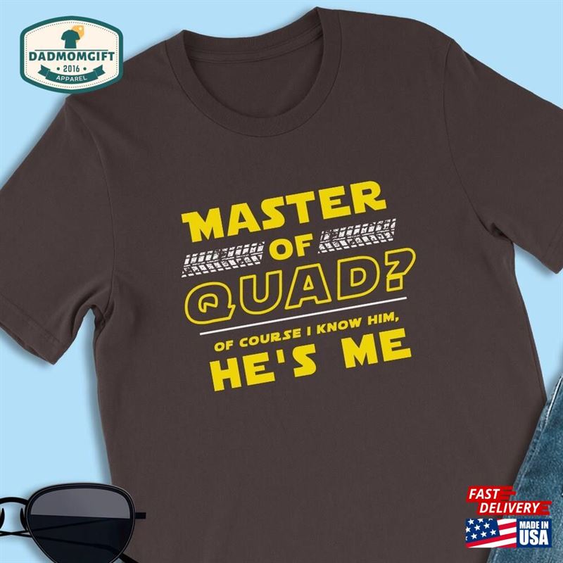 Master Of Quad Shirt Star Wars Fans Outfit For Dad Sweatshirt Hoodie