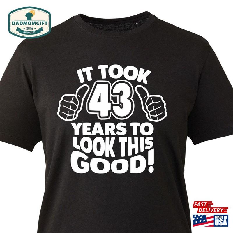 Mens 43Rd Birthday Gifts T-Shirt Classic