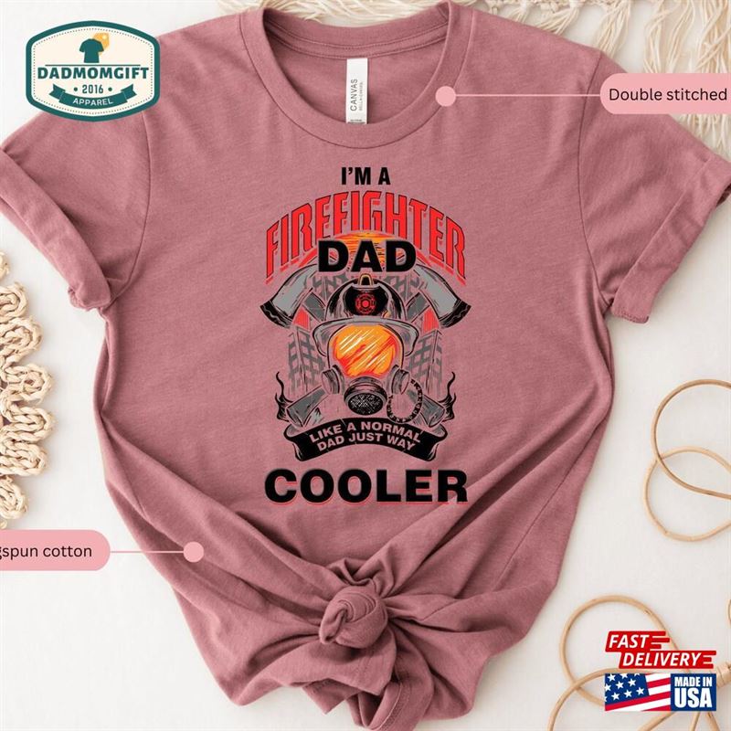 Men’s Firefighter Dad Shirt Fire Fighter T-Shirt For Father Hoodie