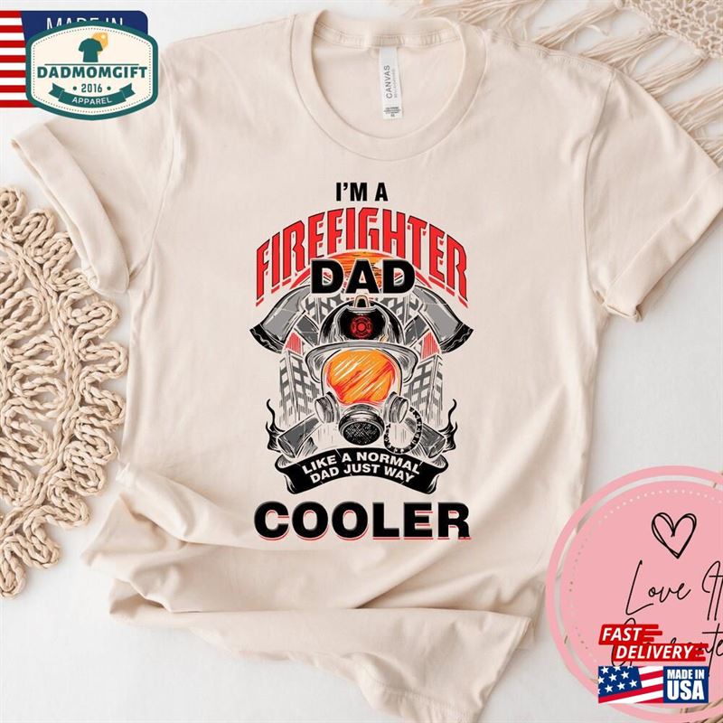 Men’s Firefighter Dad Shirt Fire Fighter T-Shirt For Father Hoodie