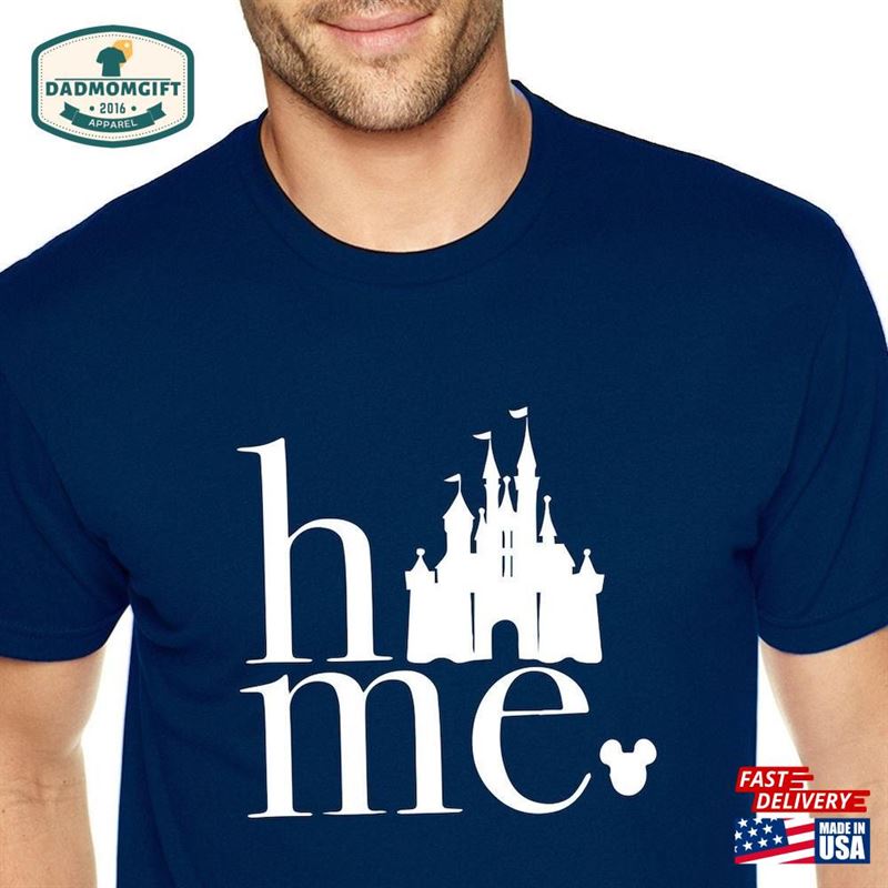 Men’s Home Castle T-Shirt Matching Family Vacation Magical Theme Shirt Unisex Sweatshirt