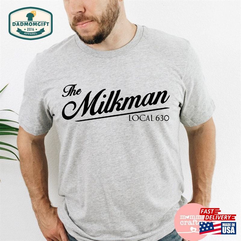 Men’s Milkman Shirt T-Shirt Sweatshirt Unisex