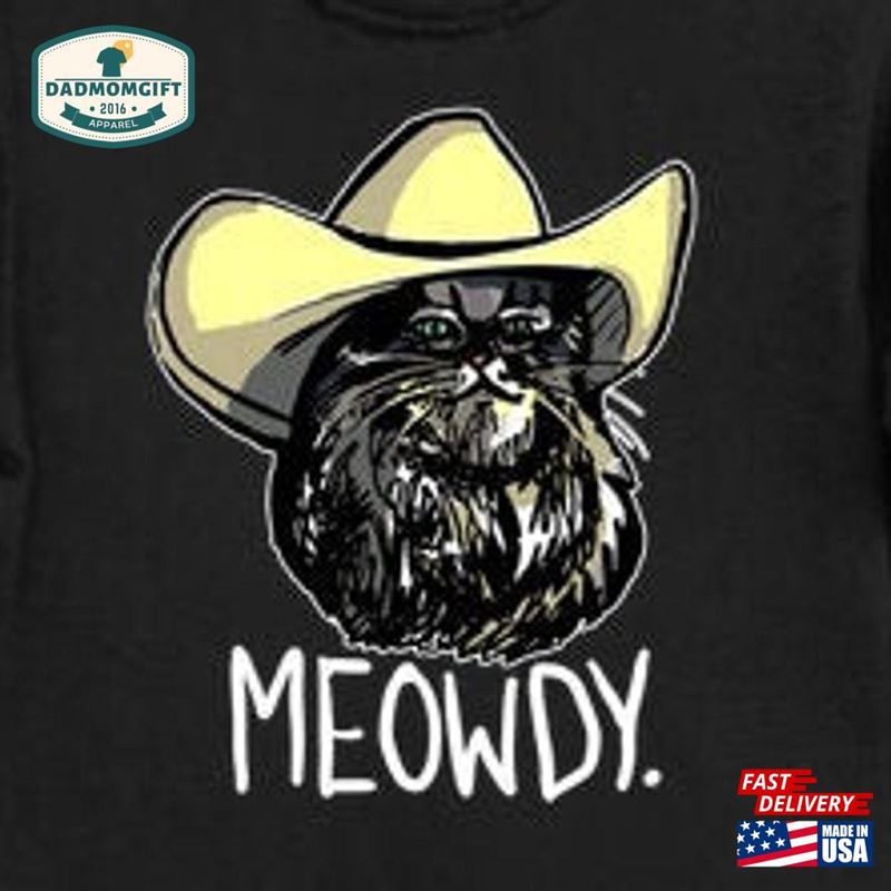 Meowdy Texas Cat Meme T-Shirt Hoodie