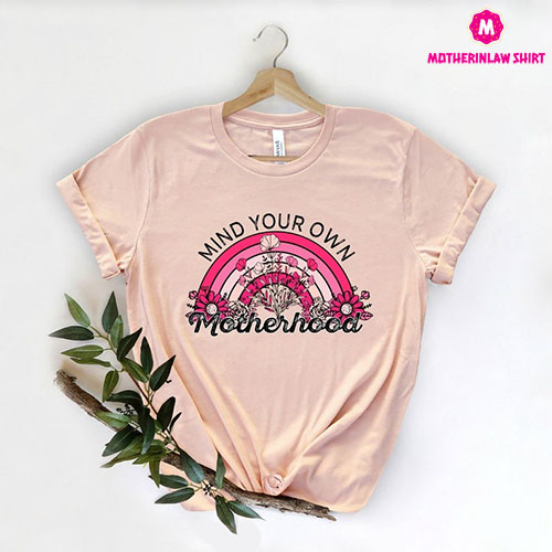 Mind Your Own Motherhood Shirt, Retro Flower Mom Shirt, Motherhood T-shirt, Mama Shirts, Cool Mom Shirt, Cute Mom Shirt, Mother’s Day Shirt