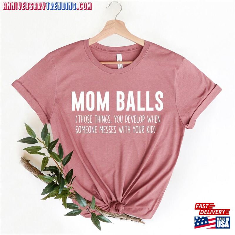 Mom Balls Shirt Protector T-Shirt Sarcastic Sweatshirt Hoodie – Bipubunny Store