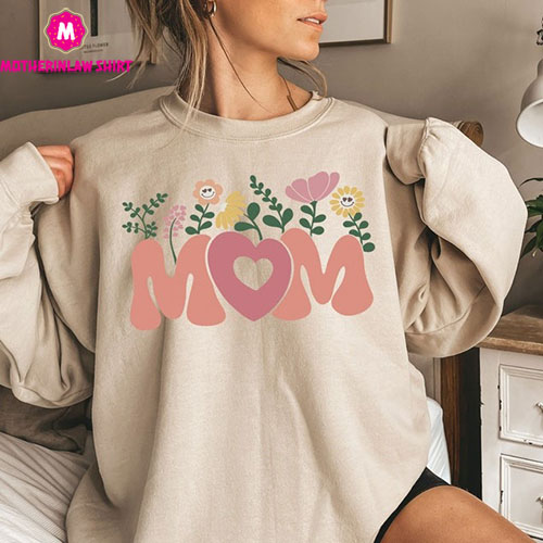 Mom Floral Sweatshirt, Gift for Mother’s Day, Cute Mom Sweater, Mom Life Sweatshirt, Flower Lover Hoodie, New Mom Hoodie, Mom Hoodie