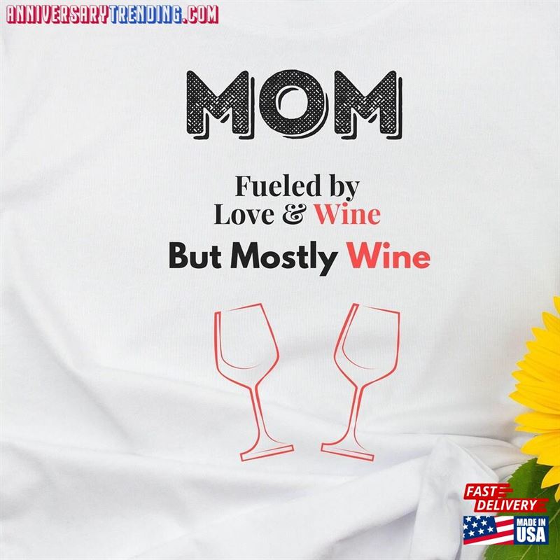 Mom Fueled By Love Wine But Mostly Hoodie Unisex -Bipubunny Store