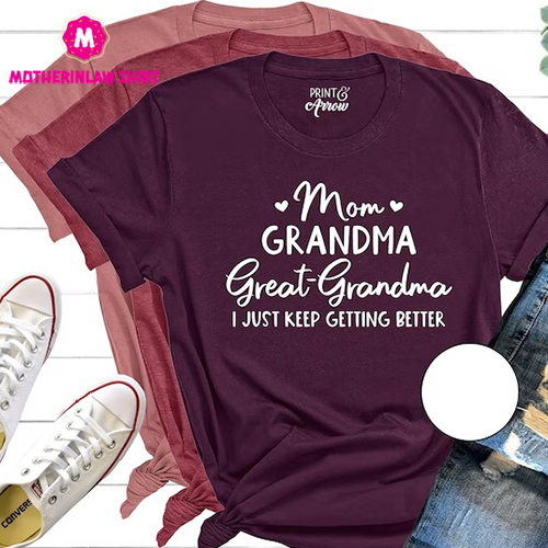 Mom Grandma Great-Grandma Shirt, Mother’s Day Gift for Grandma, Gift for Great-Grandma, Pregnancy Announcement Tee, Baby Reveal To Family – MotherInLaw Shirt