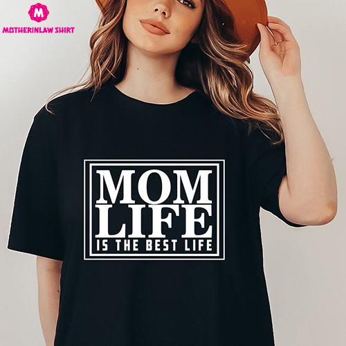 Mom Life Is The Best Life Sweatshirt, Mama Sweatshirt, Gift For Mothers Day, Best Mom Shirt, Favorite Mommy Hoodie, New Mom Shirt