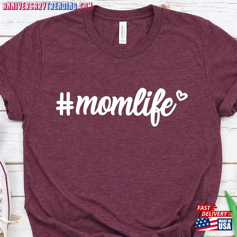 Mom Life Shirt Gift For T-Shirt Classic – Bipubunny Store