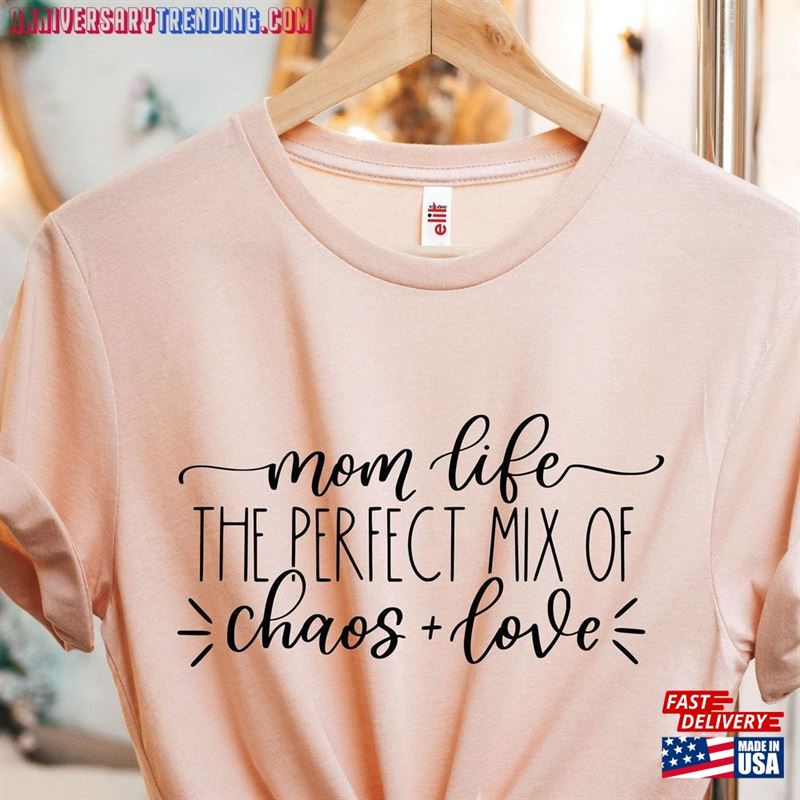 Mom Life The Perfect Mix Of Chaos And Love T-Shirt Womens Hoodie – Bipubunny Store