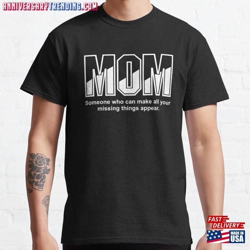 Mom Mothers Day Saying Classic T-Shirt Unisex – Bipubunny Store