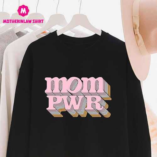 Mom Pwr Graphic Crewneck, Mother’s Day Shirt, Mother’s Day Sweatshirt, Mother’s Day Gift, Gift For Mom, Mom Life, Mom Tee