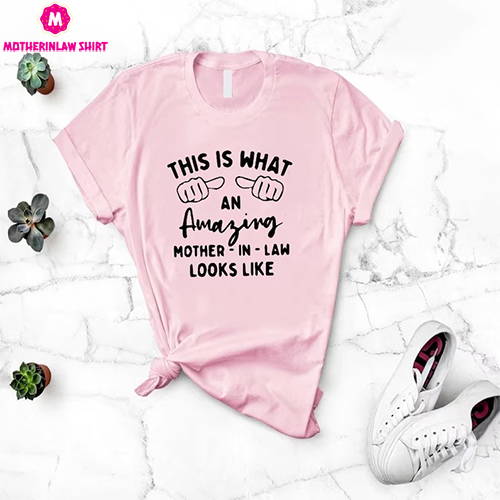 Mother In Law T shirt,Gift for Mother In Law,Amazing Mother In Law Gift, Mother In Law Gift,Mother Day Gift,Mother in Law Shirts,Wedding Day