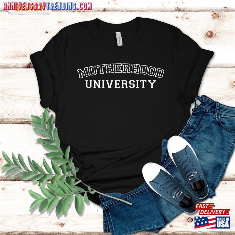 Motherhood University Shirt Gift For Mom Wife T-Shirt Hoodie – Bipubunny Store