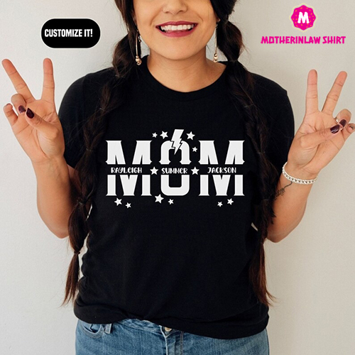 Mother’s Day Shirt for Mom Shirt Personalized, Gift for Mom Birthday, Gift for Mothers Day, Shirt for Friend, Gift Custom Mom, Shirt for Mother