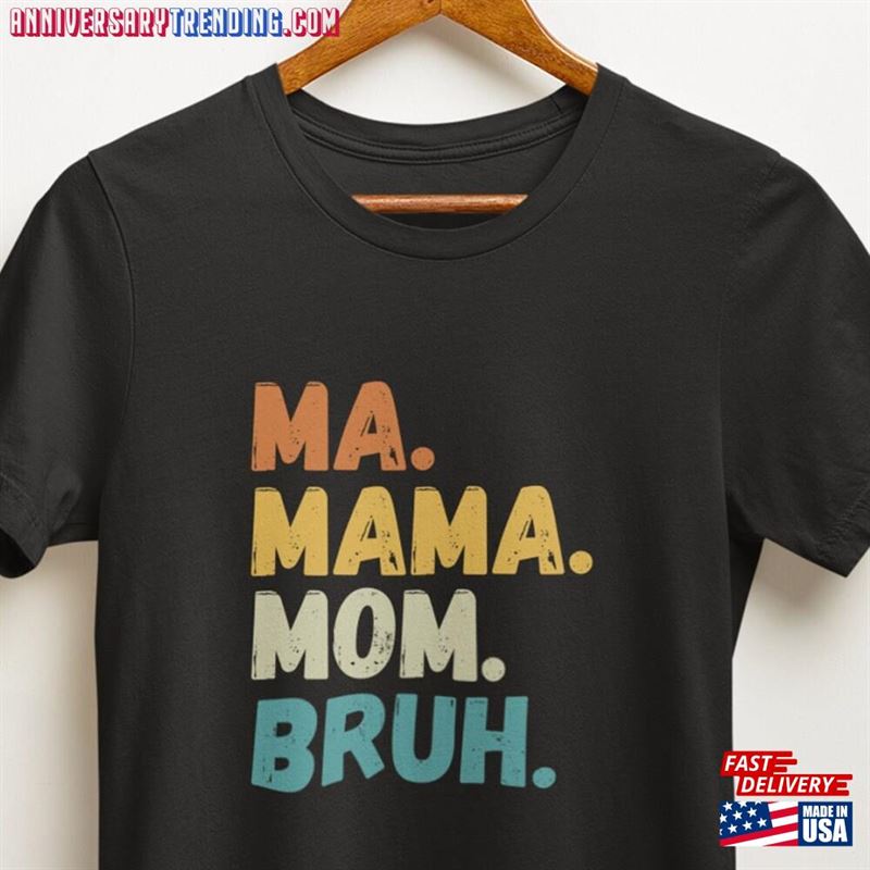 Mother’s Day Shirt Ma Mama Mom Bruh Hoodie Classic – Bipubunny Store