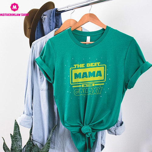 Mother’s Day Shirt, The Best Mama In The Galaxy Shirt, Star Wars Mama Shirt, Mandalorian Family Tee, Mom Shirt, Mothers Day Gift, Mother Tee