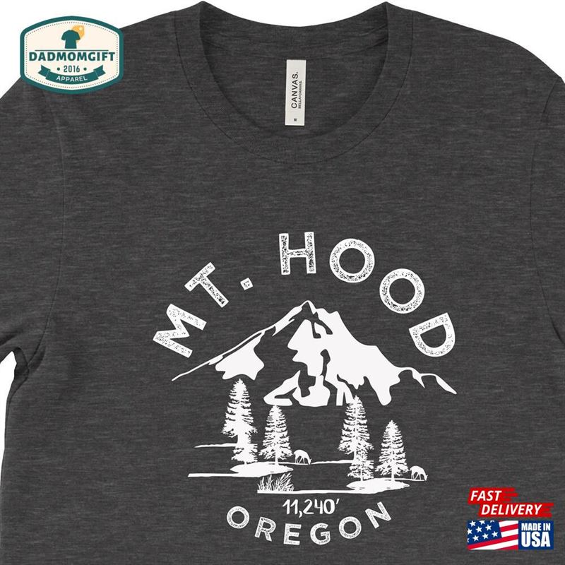 Mount Hood Oregon Tshirt Hoodie Unisex