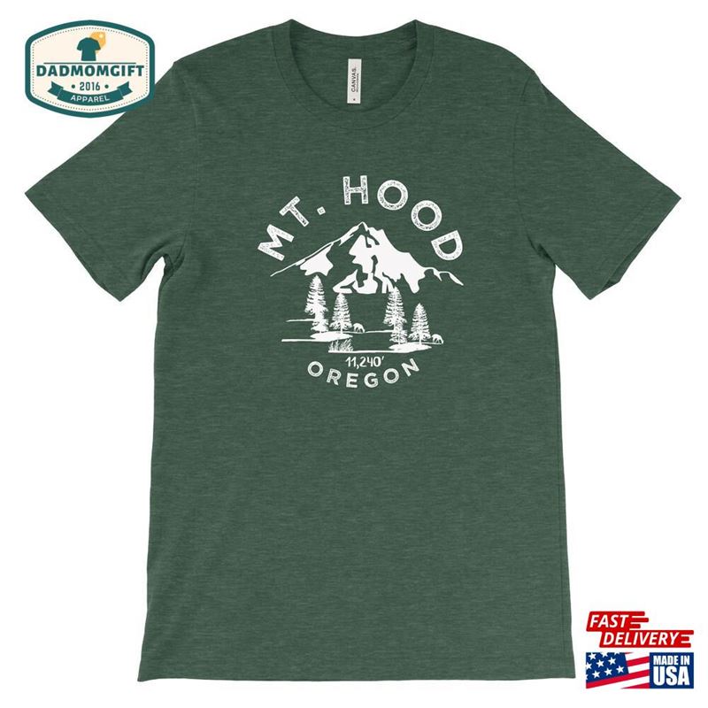 Mount Hood Oregon Tshirt Hoodie Unisex