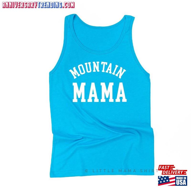 Mountain Mama Varsity Unisex Jersey Tank Graphic Tee Mom Shirt Mother Classic T-Shirt – Bipubunny Store