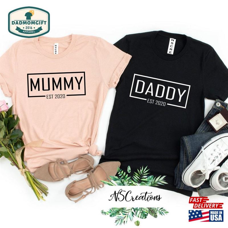 Mummy Daddy Matching Shirts Est Anniversary Pregnancy Announcement Unisex T-Shirt