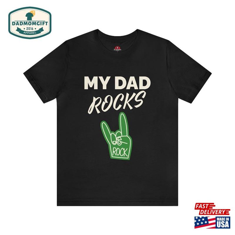 My Dad Rocks Father Day T-Shirt Sweatshirt