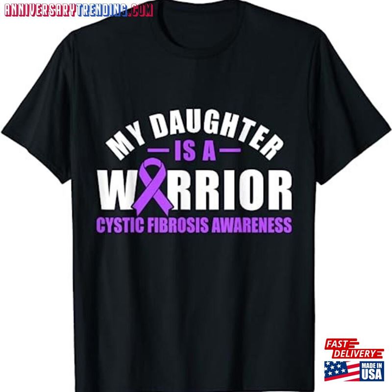 My Daughter Is A Warrior Cystic Fibrosis Awareness T-Shirt Sweatshirt Hoodie Unisex – Bipubunny Store