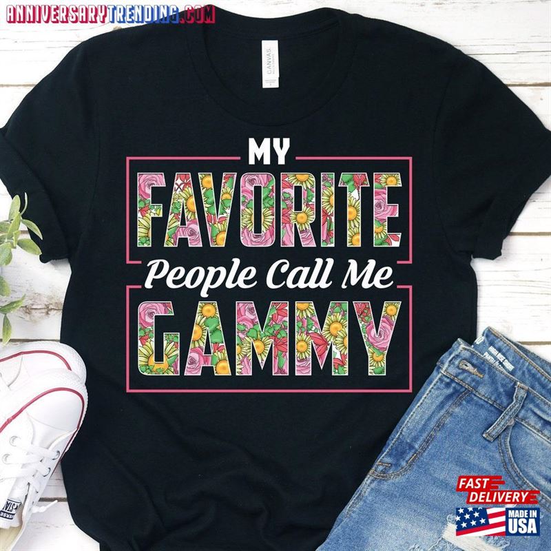 My Favorite People Call Me Gammy Shirt T-Shirt Unisex -Bipubunny Store