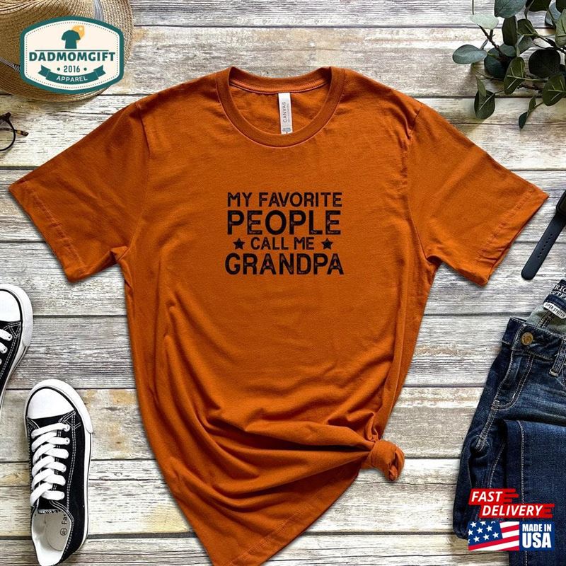 My Favorite People Call Me Papa Gift For Birthday Father’s Day And New Grandpa Personalized Dad T-Shirt Hoodie