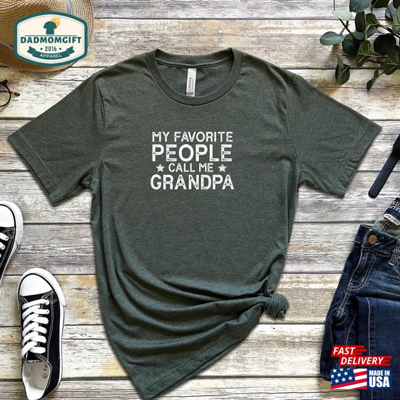 My Favorite People Call Me Papa Gift For Birthday Father’s Day And New Grandpa Personalized Dad T-Shirt Hoodie