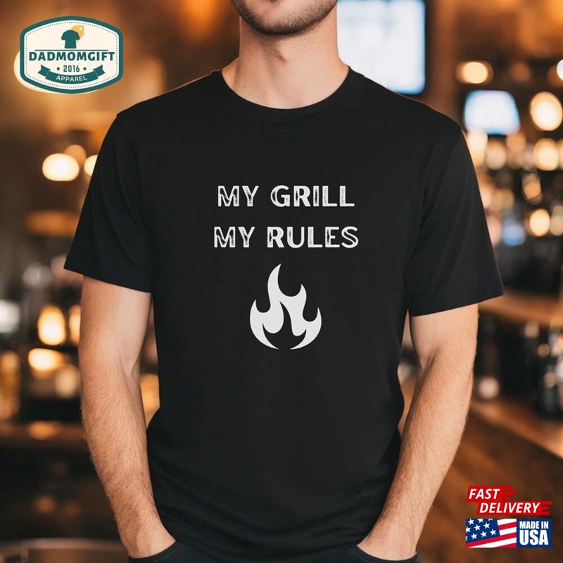 My Grill Rules T-Shirt Bbq Gift For Dad Sweatshirt Hoodie