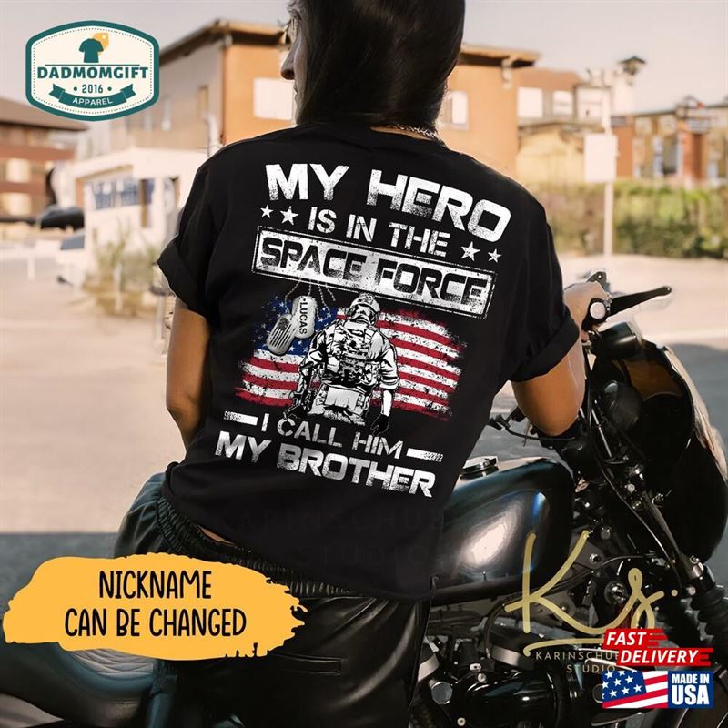 My Hero Is In The Space Force I Call Him Son Family Shirts Custom Military Matching Shirt T-Shirt Classic