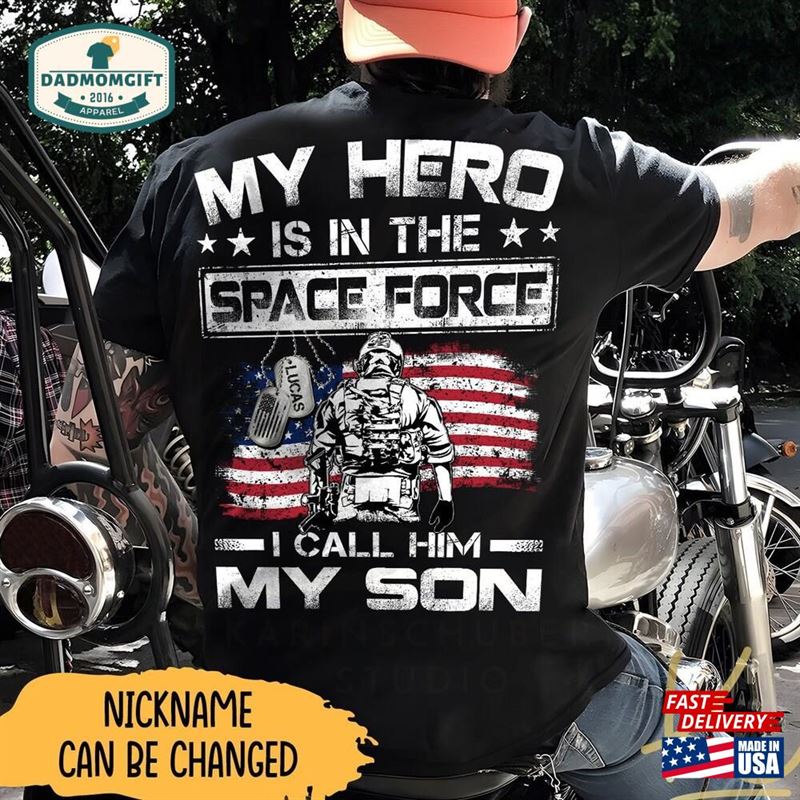 My Hero Is In The Space Force I Call Him Son Family Shirts Custom Military Matching Shirt T-Shirt Classic