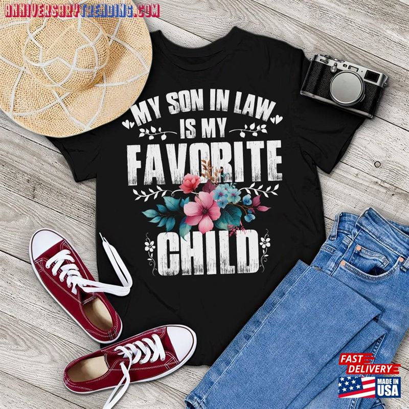 My Son In Law Is Favorite Child T-Shirt Hoodie Sweatshirt -Bipubunny Store