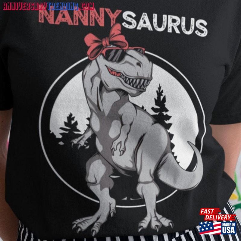 Nannysaurus Shirt Funny Nanny Saurus Rex Gift For Mothers Day Classic T-Shirt – Bipubunny Store