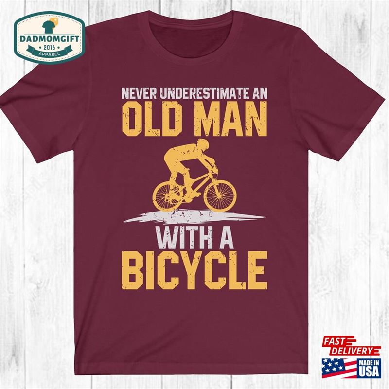 Never Underestimate An Old Man With A Bicycle Shirt Cycling For Men Dad Gift Unisex Sweatshirt