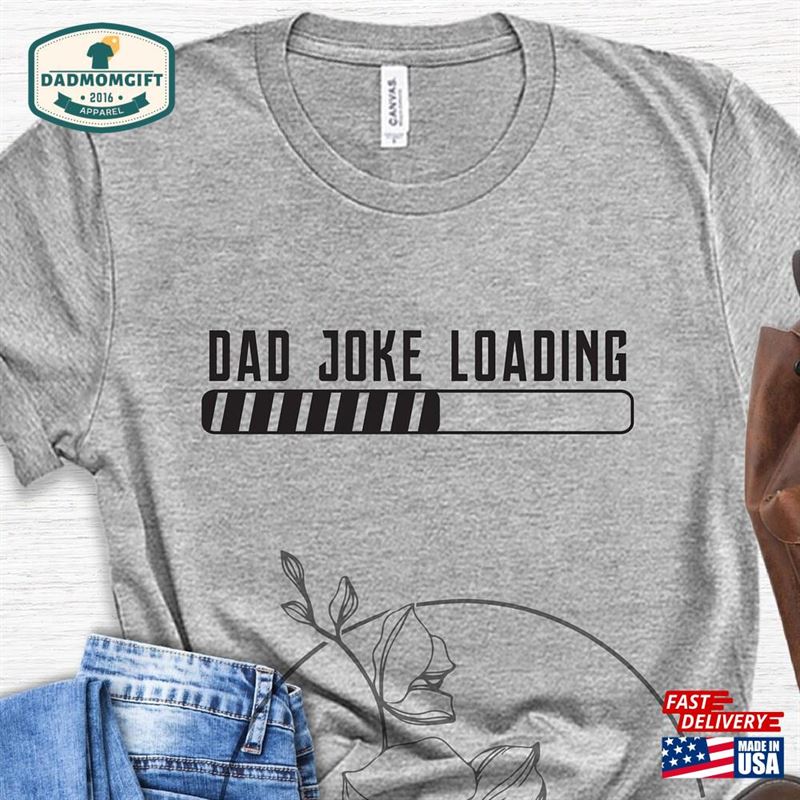 New Dad Loading Shirt Papa Gift For Daddy T-Shirt Classic