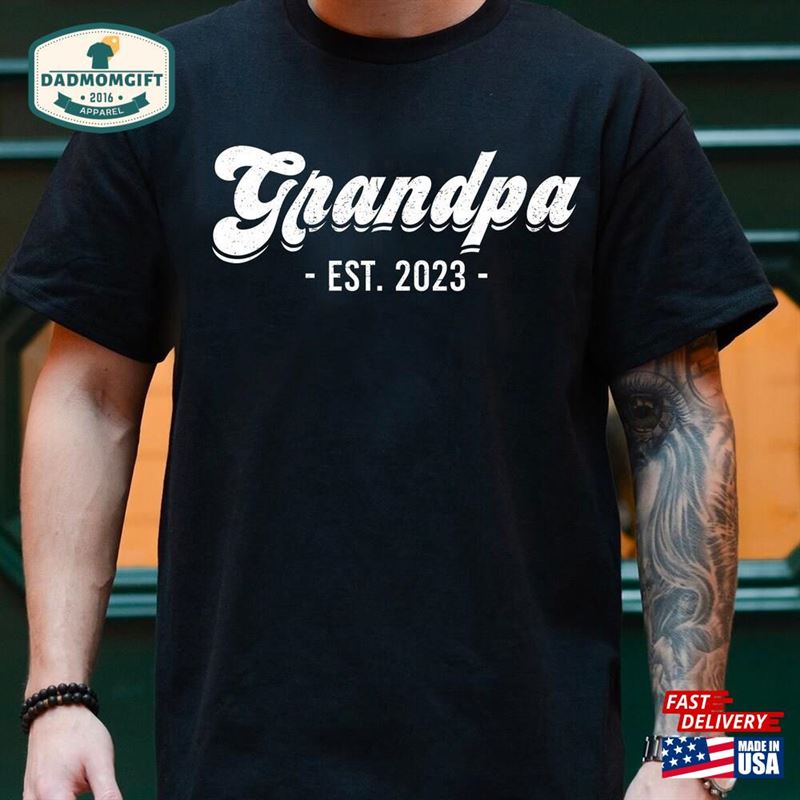 New Grandpa Shirt Est Fathers Day Gift For Hoodie Classic