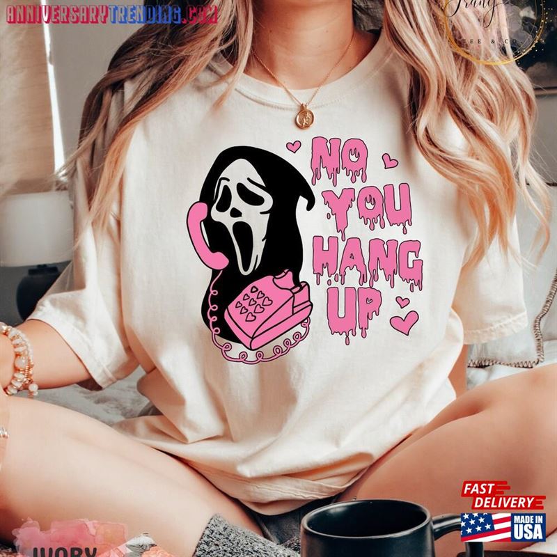 No You Hang Up T-Shirt Sweatshirt – Bipubunny Store