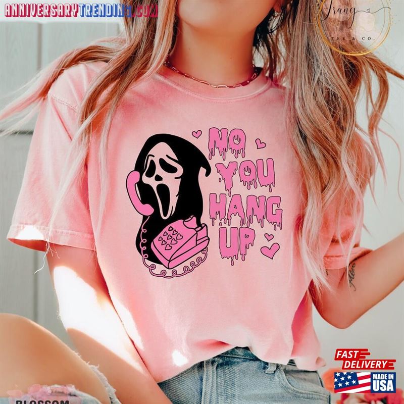 No You Hang Up T-Shirt Sweatshirt – Bipubunny Store