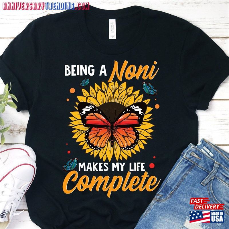 Noni Shirt Being A Makes My Life Complete T-Shirt Classic Sweatshirt -Bipubunny Store