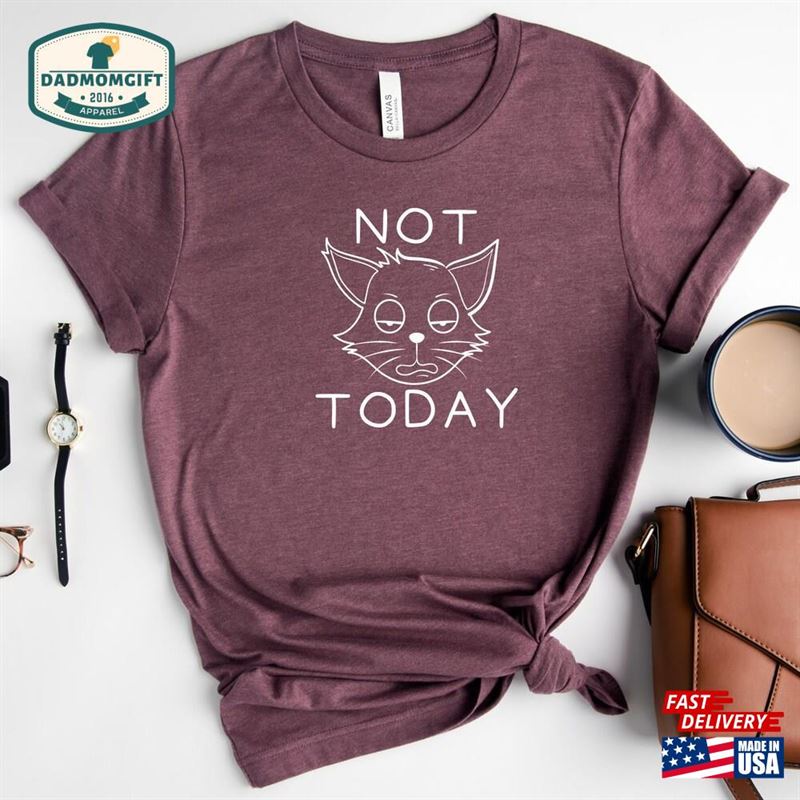 Not Today Lazy Cat Shirt Funny Mom Shirts Sarcastic Saying Unisex Sweatshirt