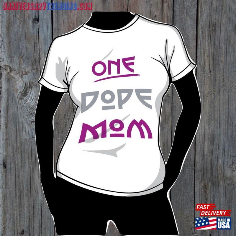 One Dope Mom T-Shirt Hoodie – Bipubunny Store