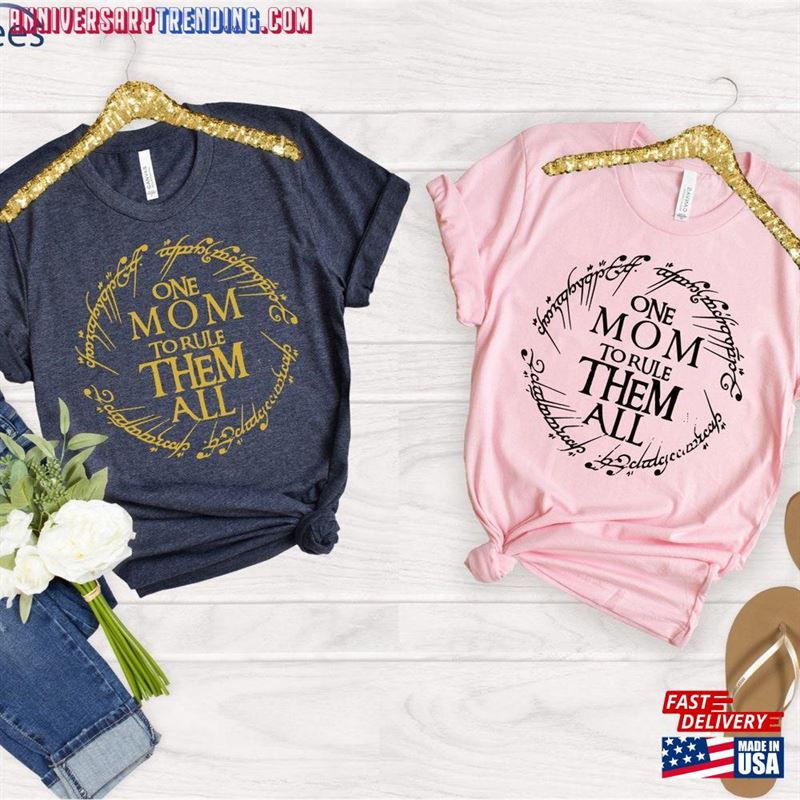 One Mom To Rule Them All T-Shirt Mothers Day Shirt Lord Of The Ring Fan Classic Unisex – Bipubunny Store