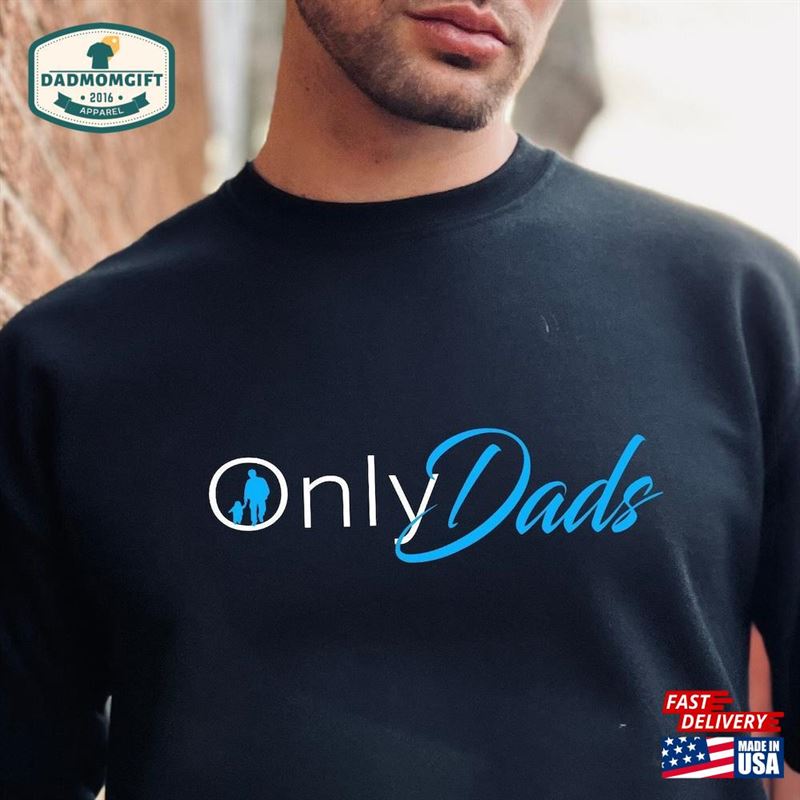 Only Dads Shirt Funny Dad Personalized Father Classic Sweatshirt