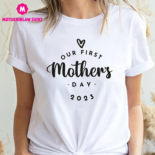 Our First Mothers Day T-Shirt 2023 for Mum, Mummy and Me, Mini me shirts, Mothers Day Gift for Mum – MotherInLaw Shirt